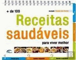 Bertrand.pt - + de 100 Receitas Saudáveis Para Viver Melhor