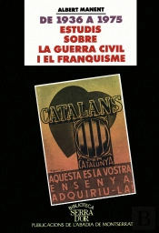 De 1936 A 1975. Estudis Sobre La Guerra Civil I El Franquisme