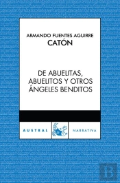 De Abuelitas, Abuelitos Y Otros Ángeles Benditos