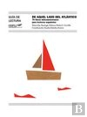 De Aquel Lado Del Atlántico. 75 Libros Latinoamericanos Para Lectores Españoles