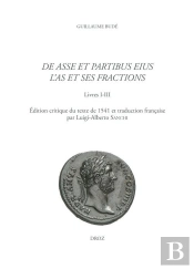De Asse Et Partibus Eius / L'As Et Ses Fractions