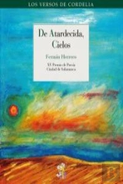 De Atardecida, Cielos