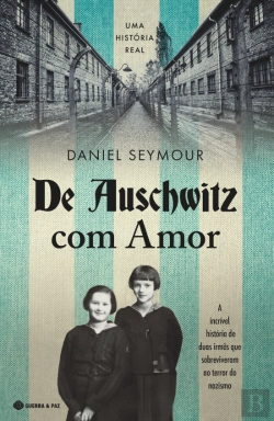 Bertrand.pt - De Auschwitz com Amor