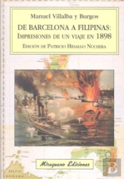 De Barcelona A Filipinas: Impresiones De Un Viaje En 1898