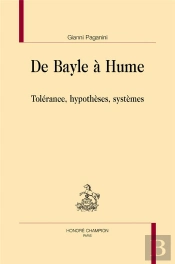 De Bayle À Hume : Tolérance, Hypothèses, Systèmes