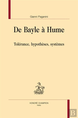 Bertrand.pt - De Bayle À Hume : Tolérance, Hypothèses, Systèmes