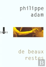 De Beaux Restes