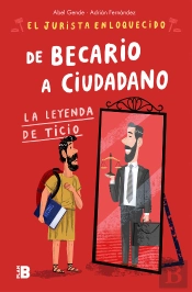 De Becario A Ciudadano (El Jurista Enloquecido)