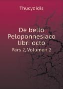 De Bello Peloponnesiaco Libri Octo Pars 2, Volumen 2