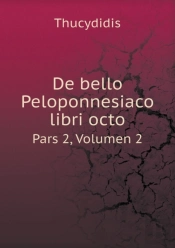 De Bello Peloponnesiaco Libri Octo Pars 2, Volumen 2