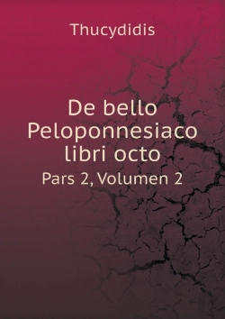 Bertrand.pt - De Bello Peloponnesiaco Libri Octo Pars 2, Volumen 2