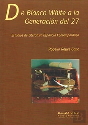 De Blanco White A La Generación Del 27