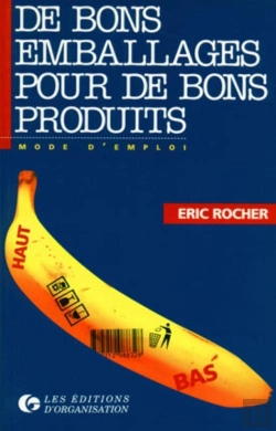 Bertrand.pt - De Bons Emballages Pour De Bons Produits : Mode D'Emploi
