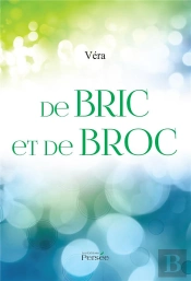 De Bric Et De Broc