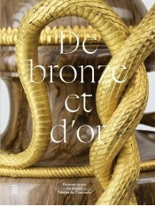 De Bronze Et D'Or : Bronzes Dorés Du Musée Nissim De Camondo