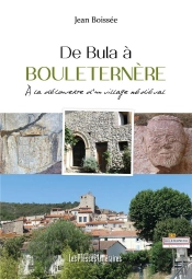 De Bula À Bouleternère : À La Découverte D'Un Village Médiéval