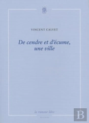 De Cendre Et D'Ecume, Une Ville