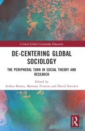 De-Centering Global Sociology