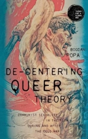 De-Centering Queer Theory
