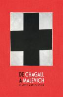 De Chagall A Malévich: El Arte En Revolución
