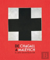 De Chagall A Malévich: El Arte En Revolución