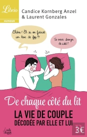 De Chaque Cote Du Lit ; La Vie De Coupe Décodée Par Elle Et Lui