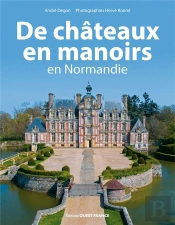 De Châteaux En Manoirs En Normandie