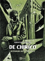 De Chirico : Intérieurs Métaphysiques