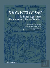 De Civitate Dei de Santo Agostinho - Dois Amores, Duas Cidades