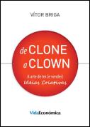 De Clone a Clown