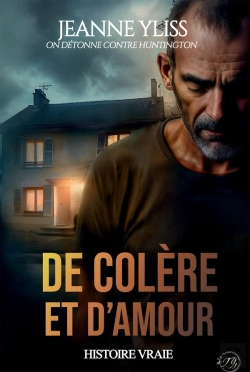 Bertrand.pt - De Colère Et D'Amour : On Détonne Contre Huntington