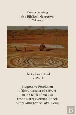 Bertrand.pt - De-Colonising The Biblical Narrative. Volume 3