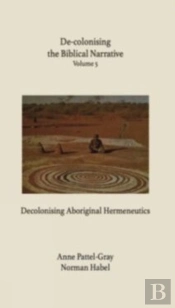 De-Colonising The Biblical Narrative Volume 5