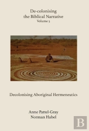De-Colonising The Biblical Narrative. Volume 5