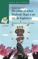 De Como El Señor Peabody Llego A Ser Rey De Inglaterra
