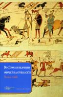 De Cómo Los Irlandeses Salvaron La Civilización
