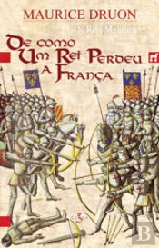 De Como um Rei Perdeu a França