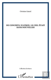 De Conchita Watson ; Le Ciel Etait Sans Nouvelles