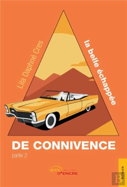 Bertrand.pt - De Connivence, La Belle Échappée - Partie 2