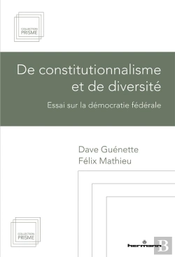 Bertrand.pt - De Constitutionnalisme Et De Diversité : Essai Sur La Démocratie Fédérale