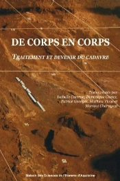De Corps En Corps ; Traitement Et Devenir Du Cadavre