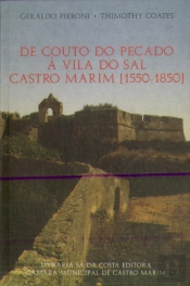 De Couto do Pecado à Vila do Sal Castro Marim (1550-1850)