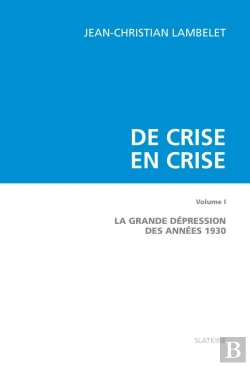 Bertrand.pt - De Crise En Crise. Tome 1 ; La Grande Dépression Des Années 1930