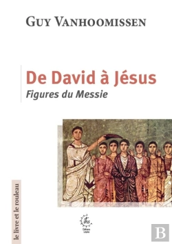 Bertrand.pt - De David À Jésus : Figures Du Messie