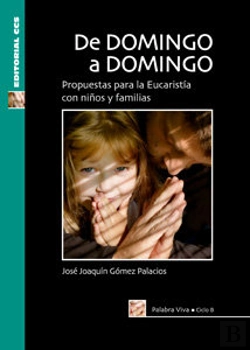Bertrand.pt - De Domingo A Domingo. Ciclo B