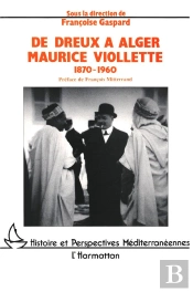 De Dreux A Alger - Maurice Viollette 1870-1960