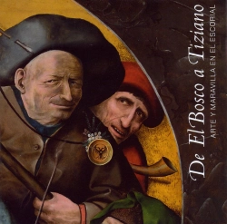 Bertrand.pt - De El Bosco A Tiziano: Arte Y Maravilla En El Escorial