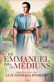 De Emmanuel Para Os Médiuns