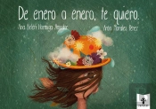 De Enero A Enero, Te Quiero.