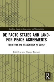 De Facto States And Land-For-Peace Agreements
